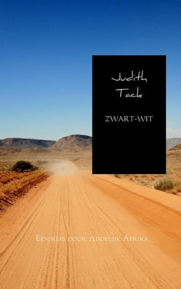 Zwart-wit - Judith Tack 9789402115994, Boeken, Verzenden, Gelezen, Judith Tack