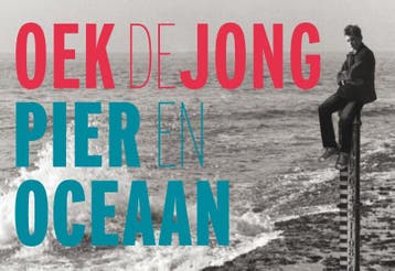 Pier en oceaan / Dwarsligger / 422 - Oek Jong 9789049805050, Verzenden, Gelezen, Oek Jong