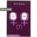 Zij en haar / Davidsfonds/Infodok-jeugd 9789059081239, Boeken, Verzenden, Gelezen, Dirk Bracke