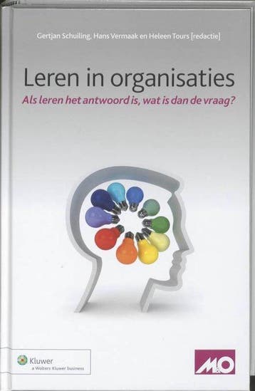 Leren in organisaties - Gertjan Schuiling - 9789013075724 -, Boeken, Verzenden, Nieuw