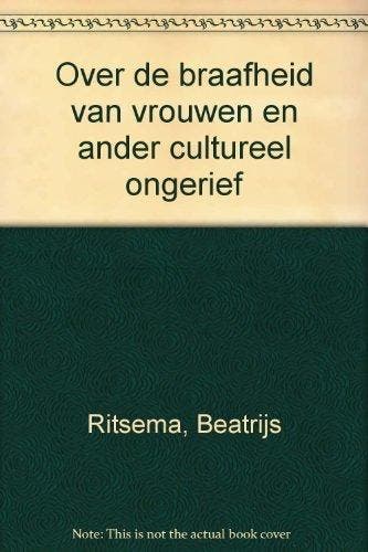 OVER BRAAFHEID VROUWEN - Beatrijs Ritsema 9789053334522, Verzenden, Gelezen, Beatrijs Ritsema