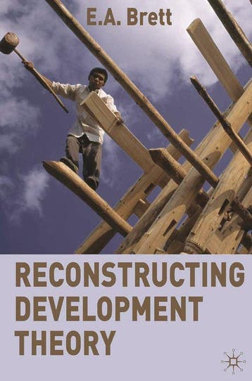 Reconstructing Development Theory - E.A. Brett 9780230229815, Verzenden, Zo goed als nieuw, E.A. Brett