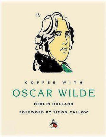 Coffee With Oscar Wilde - Merlin Holland 9781844835201, Verzenden, Gelezen, Merlin Holland