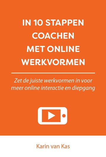 In 10 stappen coachen met online werkvormen / In 10 stappen, Verzenden, Zo goed als nieuw, Karin van Kas