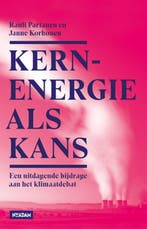 Kernenergie als kans 9789046825532 Janne Korhonen, Verzenden, Zo goed als nieuw, Janne Korhonen