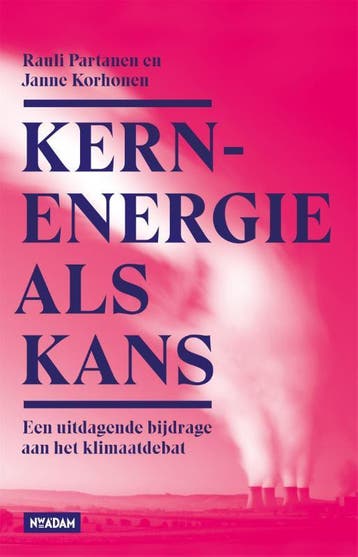 Kernenergie als kans - Janne Korhonen 9789046825532, Verzenden, Zo goed als nieuw, Janne Korhonen