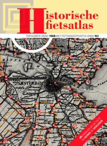 Historische fietsatlas - John Eberhardt 9789058816252, Verzenden, Gelezen, John Eberhardt