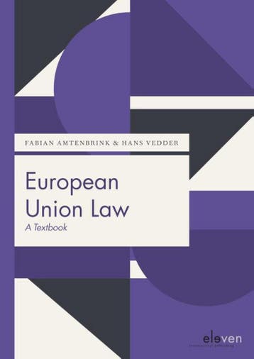 9789462369283 European Union Law | Tweedehands, Verzenden, Zo goed als nieuw, Fabian Amtenbrink