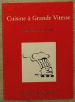 Cuisine a grande vitesse 9789054323006 Scheepmaker, Boeken, Verzenden, Gelezen, Scheepmaker