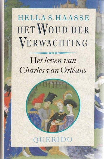 Woud der verwachting het leven van charles van orleans, Verzenden, Gelezen