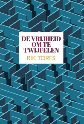 De vrijheid om te twijfelen - Rik Torfs 9789461314284, Verzenden, Gelezen, Rik Torfs