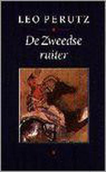 De Zweedse ruiter - L. Perutz 9789029534970, Boeken, Verzenden, Gelezen, L. Perutz