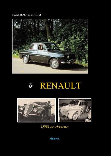 Renault 1898 en daarna, Boeken, Algemeen, Verzenden, Nieuw, Frank van der Heul