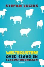 Welterusten! 9789461059277 Stefan Lucius, Boeken, Verzenden, Zo goed als nieuw, Stefan Lucius