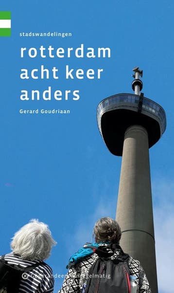 Rotterdam Acht Keer Anders | Gerard Goudriaan | Nieuw, Ophalen of Verzenden, Nieuw, Gerard Goudriaan