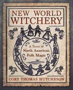 9780738762128 New World Witchery Cory Thomas Hutcheson, Verzenden, Nieuw, Cory Thomas Hutcheson