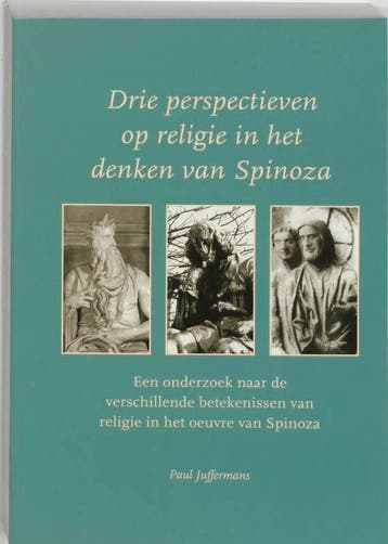 Drie perspectieven op religie in het denken van Spinoza, Boeken, Verzenden, Gelezen, P.C. Juffermans
