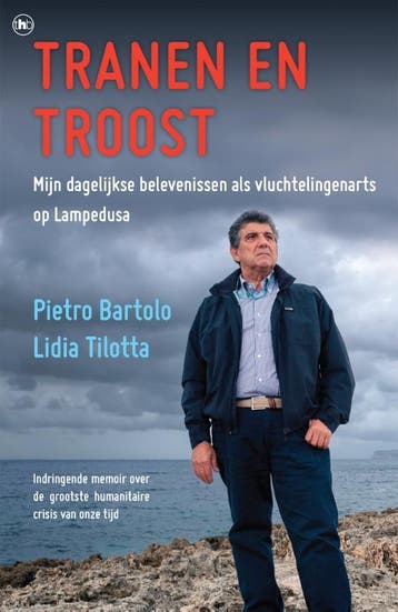 Tranen En Troost | Pietro Bartolo; Lidia Tilotta | Nieuw, Ophalen of Verzenden, Nieuw, Pietro Bartolo; Lidia Tilotta
