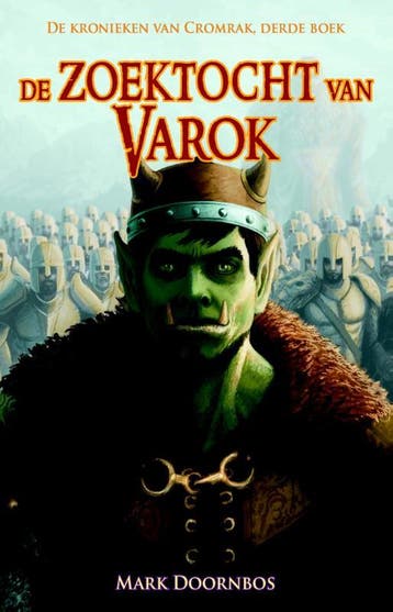 De zoektocht van Varok / De kronieken van Cromrak / 3, Verzenden, Gelezen, Mark Doornbos
