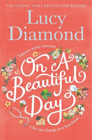 On a Beautiful Day - Lucy Diamond 9781509851065, Boeken, Verzenden, Gelezen, Lucy Diamond