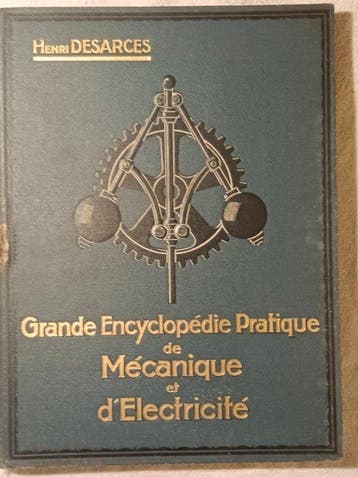 Henri Desarces - Grande Encyclopédie Pratique de Mécanique