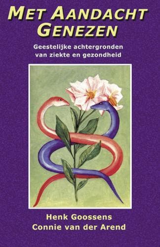 Met aandacht genezen - H. Goossens 9789065562623, Verzenden, Gelezen, H. Goossens