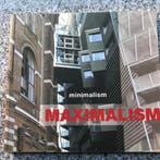 Minimalism maximalism  (Aurora Cuito), Verzenden, Architectuur algemeen, Aurora Cuito, Gelezen