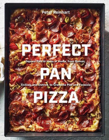 9780399581953 Perfect Pan Pizza Detroit, Roman, Sicilian,..., Verzenden, Nieuw, Peter Reinhart