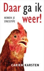 Daar ga ik weer! 9789021550329 Carien Karsten, Verzenden, Zo goed als nieuw, Carien Karsten