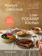 9781761500534 Always Delicious Low-FODMAP Kitchen, Boeken, Verzenden, Nieuw, Chrissy Glentis