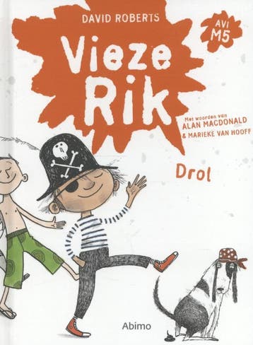 Drol / Vieze Rik - David Roberts 9789462343382, Verzenden, Zo goed als nieuw, David Roberts