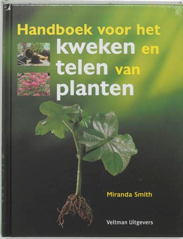 Handboek voor het kweken en telen van planten - M. Smith, Boeken, Verzenden, Zo goed als nieuw, M. Smith