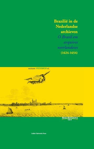 Brazilië in de Nederlandse archieven / O Brasil em arquivos, Verzenden, Gelezen