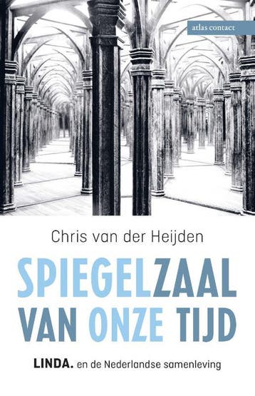 Spiegelzaal Van Onze Tijd | Chris van der Heijden | Nieuw, Ophalen of Verzenden, Nieuw, Chris van der Heijden