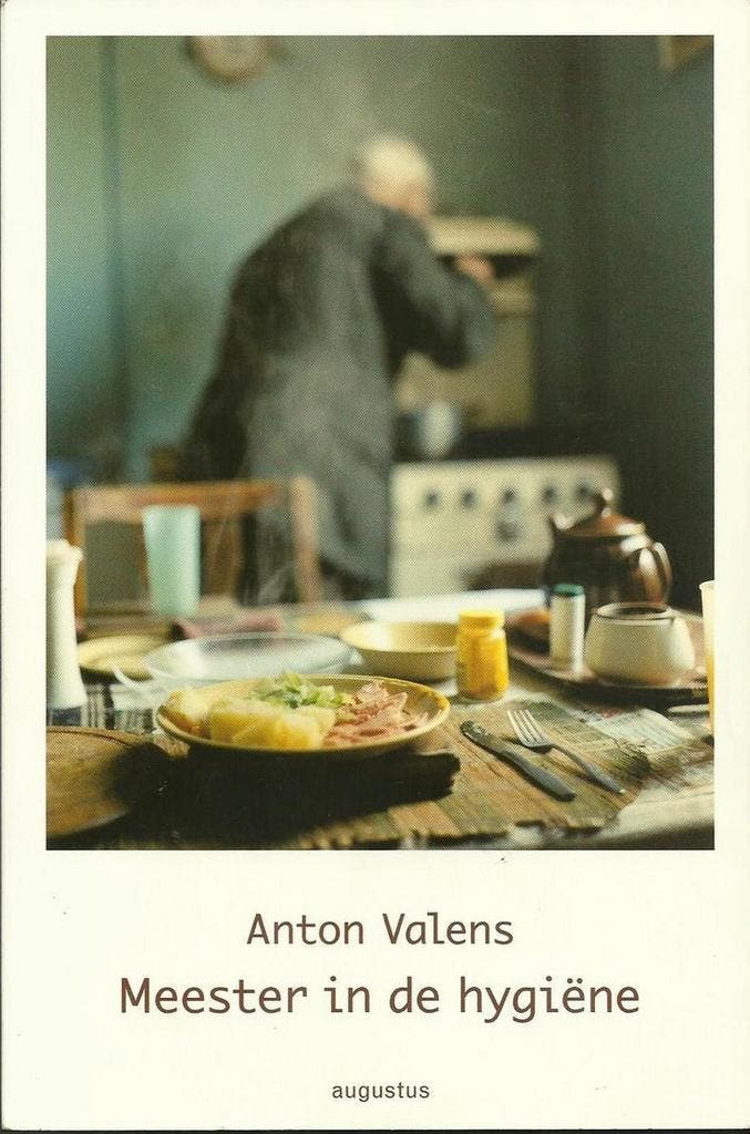 Meester in de hygiëne 9789045703916 Anton Valens, Boeken, Literatuur, Zo goed als nieuw, Verzenden
