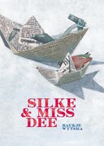 Silke & Miss Dee 9789493159235 Baukje Wytsma, Verzenden, Zo goed als nieuw, Baukje Wytsma