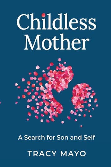 9781837940240 Childless Mother Tracy Mayo, Verzenden, Nieuw, Tracy Mayo