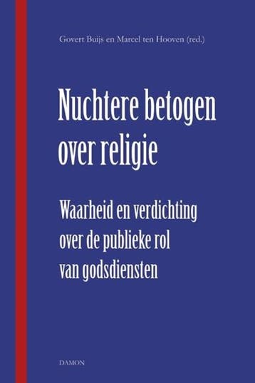 Nuchtere betogen over religie | 9789460362071 | Govert Buijs, Zo goed als nieuw, Govert Buijs ; Marcel ten Hooven