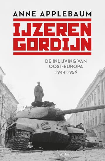 IJzeren Gordijn - Anne Applebaum 9789026357596, Verzenden, Gelezen, Anne Applebaum