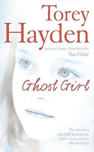 Ghost Girl - Torey Hayden 9780007218646, Verzenden, Gelezen, Torey Hayden