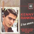 vinyl single 7 inch - Kenny Rankin - Il Tuo Amore, Verzenden, Zo goed als nieuw