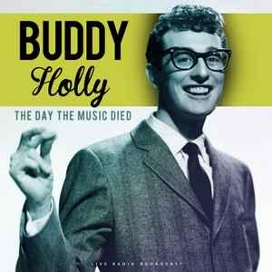 cd - Buddy Holly - The Day The Music Died, Verzenden, Zo goed als nieuw