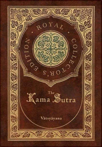 The Kama Sutra (Royal Collectors Edition) (Annotated) (Case, Verzenden, Zo goed als nieuw, Vatsyayana