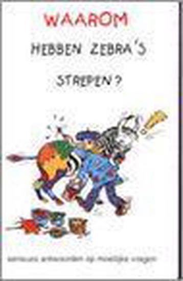 Waarom hebben zebras strepen 9789076113357 J. Dijkstra, Boeken, Verzenden, Gelezen, J. Dijkstra