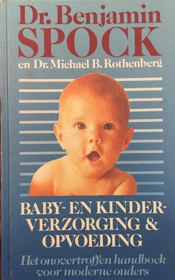 Baby- en kinderverzorging en opvoeding - Spock 9789021521237, Verzenden, Gelezen, Spock