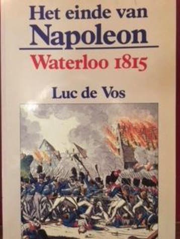 Einde van napoleon waterloo 1815 - Maarten de Vos, Verzenden, Gelezen, Maarten de Vos