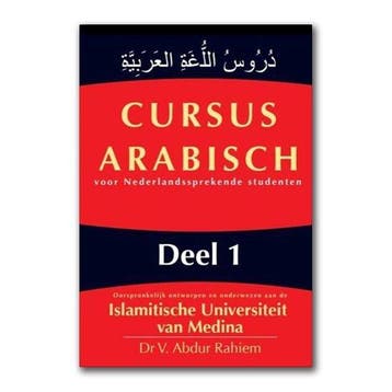 Cursus Arabisch deel 1 - V. Abdur-Rahiem 9789492503022, Boeken, Verzenden, Gelezen, V. Abdur-Rahiem