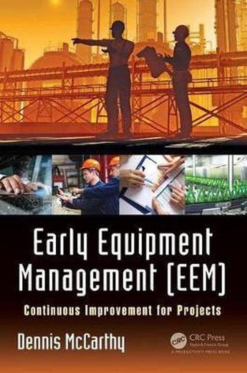 Early Equipment Management Eem 9781138217898 Dennis McCarthy, Verzenden, Zo goed als nieuw, Dennis McCarthy