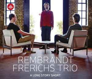 cd - Rembrandt Frerichs Trio - A Long Story Short, Cd's en Dvd's, Verzenden, Zo goed als nieuw