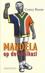 Mandela op de koelkast 9789045700458 Conny Braam, Boeken, Psychologie, Verzenden, Zo goed als nieuw, Conny Braam